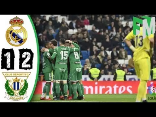 Video: Real Madrid vs Leganes 1-2 - Highlights & Goals - 24 January 2018